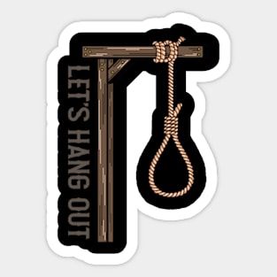 Let's Hang Sticker